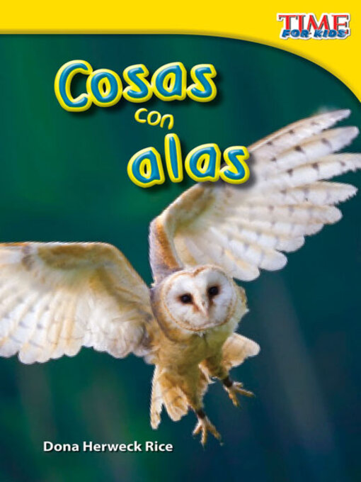 Title details for Cosas con alas by Dona Herweck Rice - Available